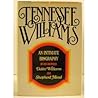 Tennessee Williams: An Intimate Biography