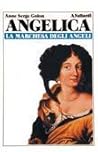 Angelica, la marchesa degli Angeli by Anne Golon