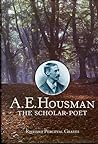 A.E. Housman: The Scholar Poet