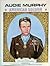 Audie Murphy: American Soldier