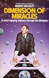 Dimension of Miracles by Robert Sheckley