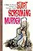 Start Screaming Murder