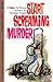 Start Screaming Murder