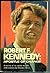 Robert F. Kennedy: Apostle of Change