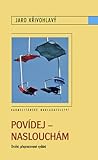 Povídej naslouchám