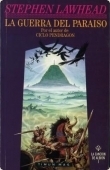 Portada de La guerra del paraíso, de Stephen R. Lawhead