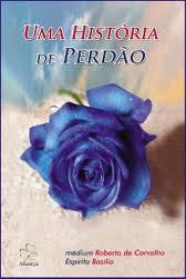Uma História de Perdão