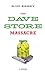 The Dave Store Massacre by Ron Ebest