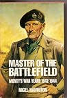 Monty, Vol. 2: Master of the Battlefield, 1942-1944
