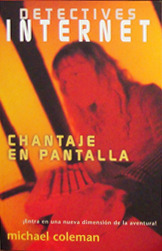Chantaje en pantalla (Detectives de Internet, #5)