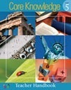 Core Knowledge: Grade 5 - Teacher Handbook