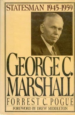 George C. Marshall: Statesman: 1945-1959 (Hardcover)