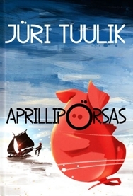 Aprillipörsas (Hardcover)