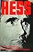Hess: a biography
