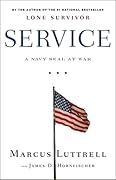 Service: A Navy SEAL at War