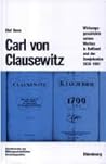 Carl von Clausewitz: Zur Wirkungsgeschichte seines Werkes in Rußland und der Sowjetunion 1836-1991 (Beiträge zur Militärgeschichte, 49) (German Edition)