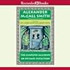 The Limpopo Academy of Private Detection by Alexander McCall Smith