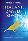 Hľadanie zmyslu života by Viktor E. Frankl