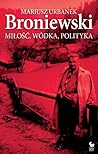 Broniewski. Miłoś...