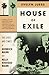 House of Exile by Evelyn Juers