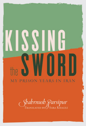 Kissing the Sword: A Prison Memoir (Paperback)