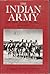 The Indian Army and the King's Enemies, 1900-1947 by Charles Chenevix Trench