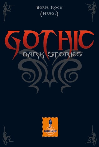Gothic: Dark Stories