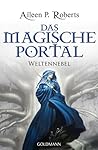 Das magische Portal (Weltennebel, #1) Das magische Portal (Weltennebel, #1)