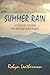 Summer Rain by Robyn Leatherman