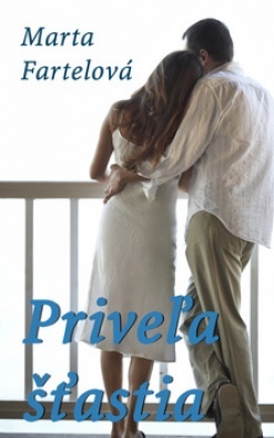 Priveľa šťastia (Hardcover)