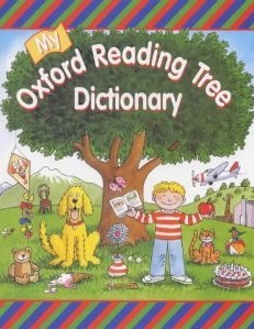 My Oxford Reading Tree Dictionary