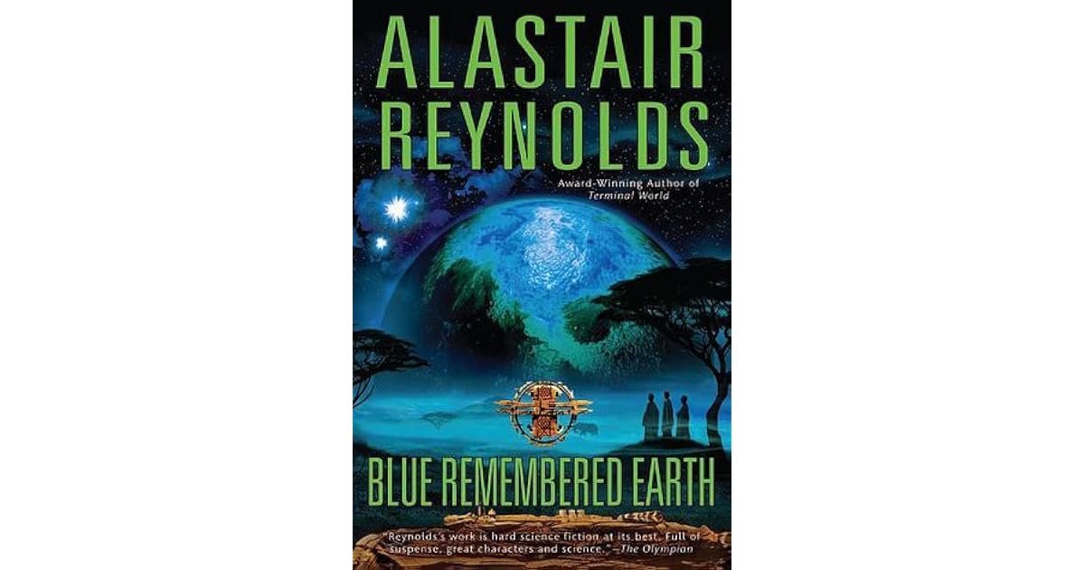 Blue Remembered Earth by Alastair Reynolds