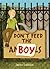 Don't Feed the Boy