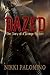 Dazed: The Story of a Grung...