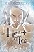 Heart of Ice by S.A. Welsh