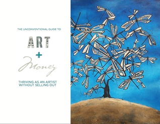 The Unconventional Guide to Art & Money