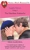 The Heartless Avalanche