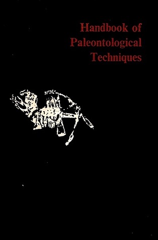 Handbook of Paleontological Techniques