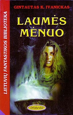 Laumės mėnuo (Paperback)