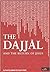 The Dajjal and the Return of Jesus