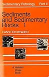 Sediments and Sedimentary Rocks 1. Sedimentary Petrology Part II