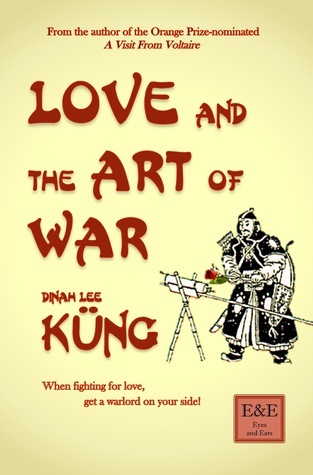 Love and the Art of War (Kindle Edition)