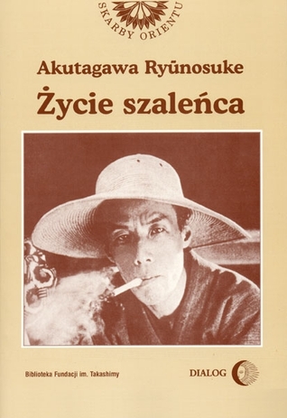 Życie pewnego szaleńca i inne opowiadania (Paperback)