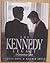The Kennedy Legacy: A Gener...