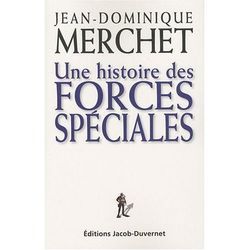 Une Histoire Des Forces Spéciales (French Edition)