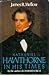 Nathaniel Hawthorne in His Times