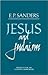 Jesus and Judaism by E.P. Sanders