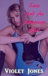 Love and an American Girl by Violet Jones