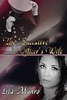 The Executive Officer’s Wife by Lila Munro