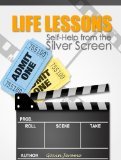 Life Lessons: Self-Help from the Silver Screen
